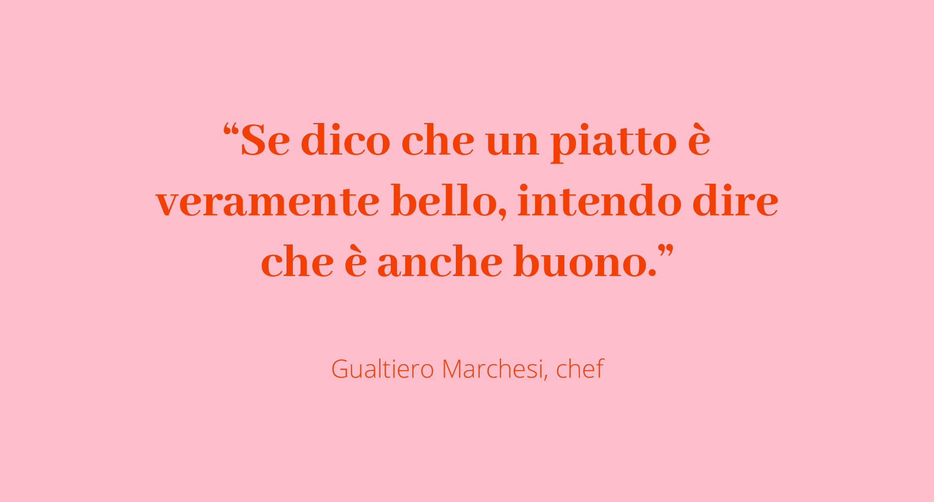 Frase di Gualtiero Marchesi sulla bellezza estetica di un piatto